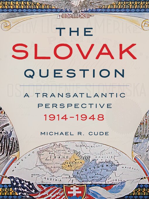 Title details for The Slovak Question by Michael R. Cude - Available